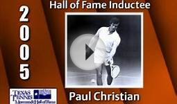 2005 Texas Tennis Hall of Fame Inductee - Paul Christian