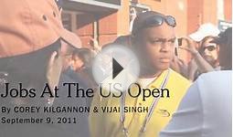 A Few of the Many Jobs at the U.S. Open