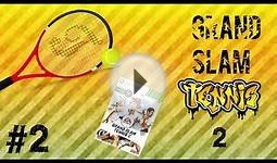 Grand Slam Tennis 2 parte 2 : 1er torneo : Dubai, 1er partido