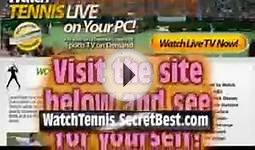 Watch Live Tennis Online, Tennis Live Streaming Feeds